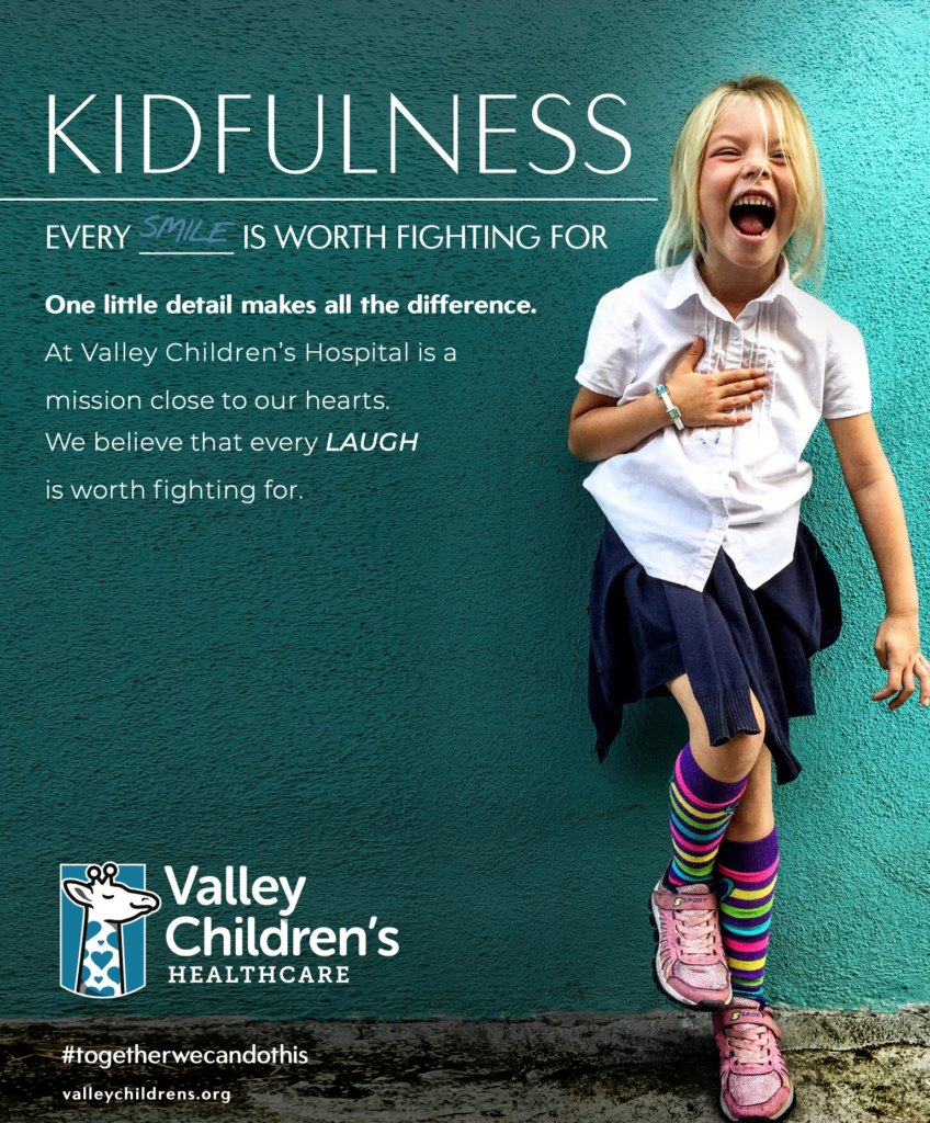 Valley Childrens Hospital Print Campaign